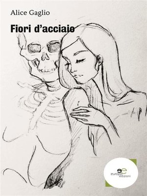 cover image of Fiori d'acciaio